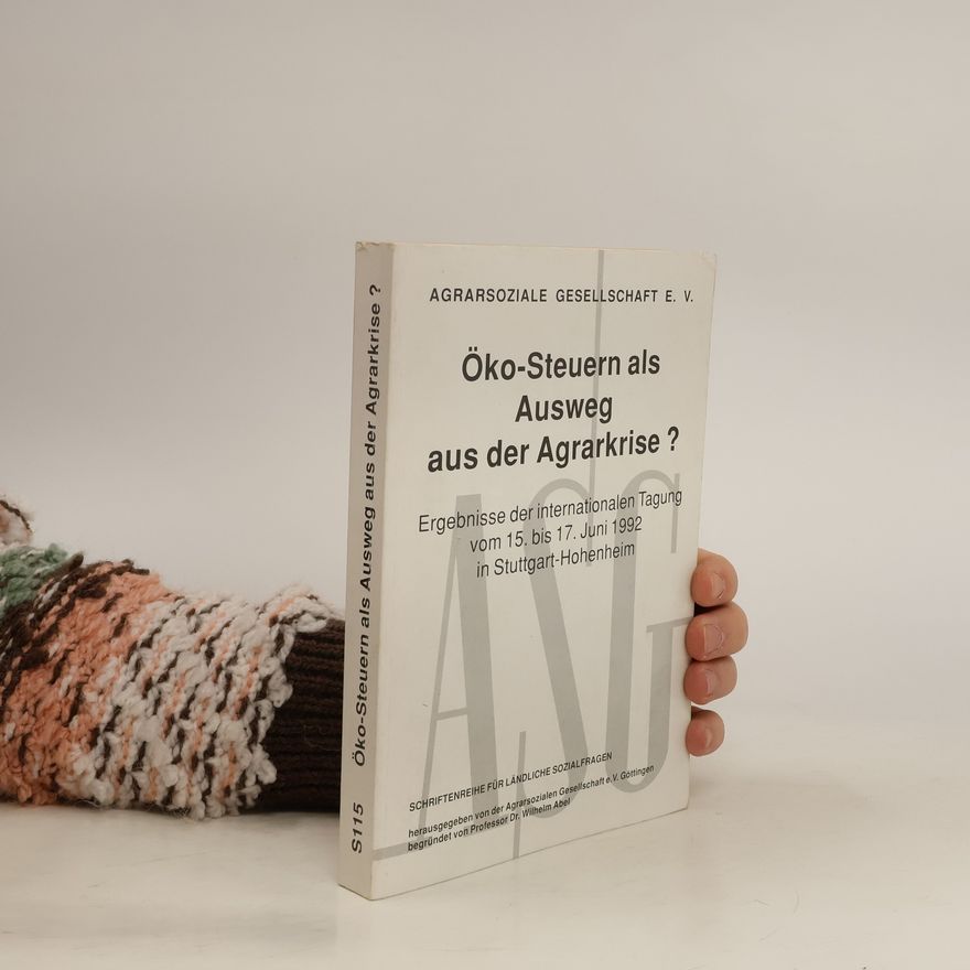 Autorenkollektiv Öko-Steuern als Ausweg aus der Agrarkrise