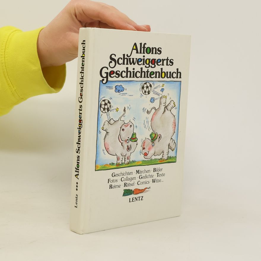 Alfons Schweiggert Geschichtenbuch