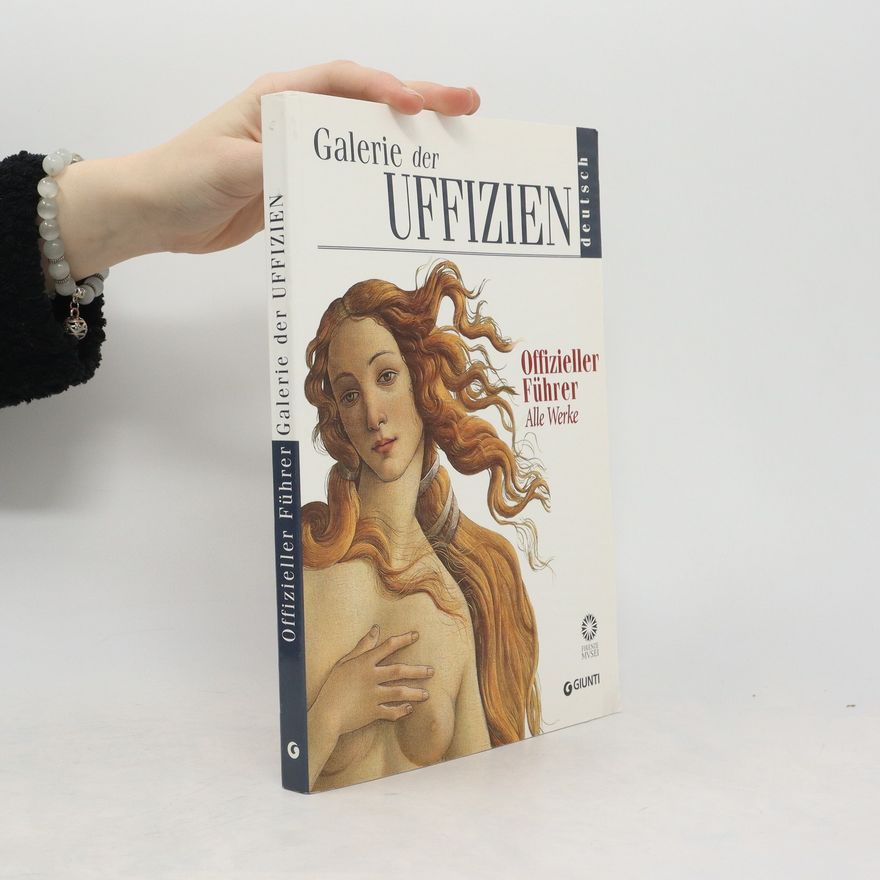 Gloria Fossi Die Uffizien