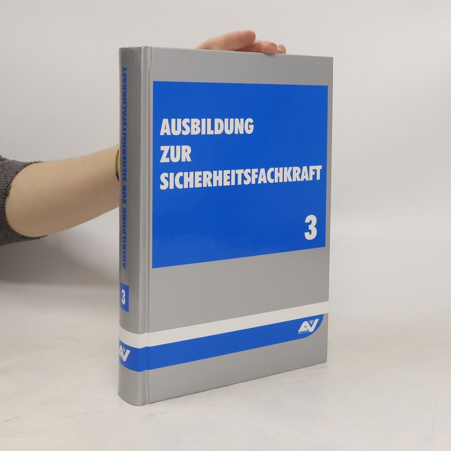 Autorenkollektiv Ausbildung zur Sicherheitsfachkraft 3.