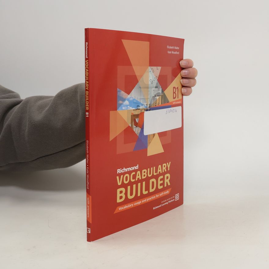 Kate Woodford Richmond Vocabulary Builder : Vocabulary Usage and Practice for Self-Study. B1 with Answers