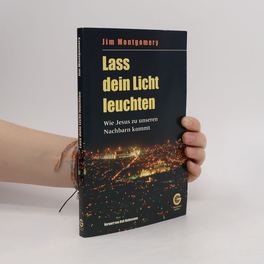 Montgomery Jim Lass dein Licht leuchten