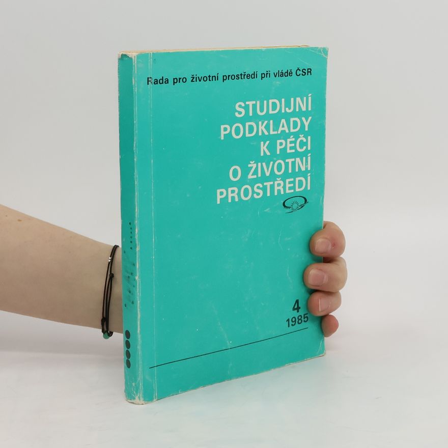 Autorenkollektiv Studijní podklady k péči o životní prostředí 4/1985