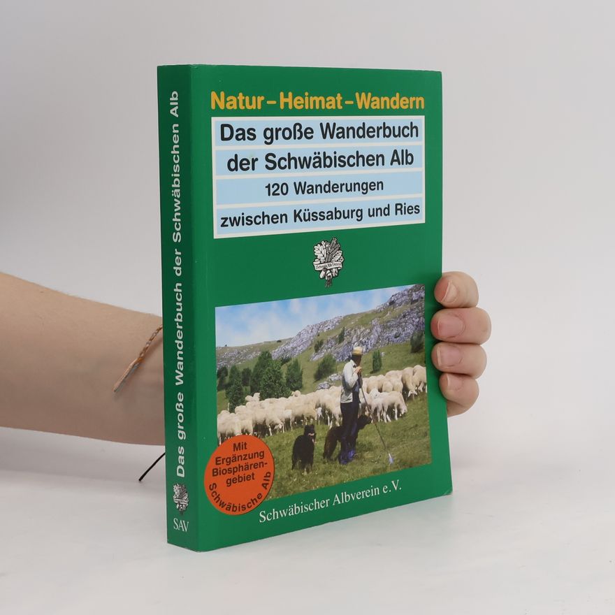Willi Siehler Das große Wanderbuch der Schwäbischen Alb
