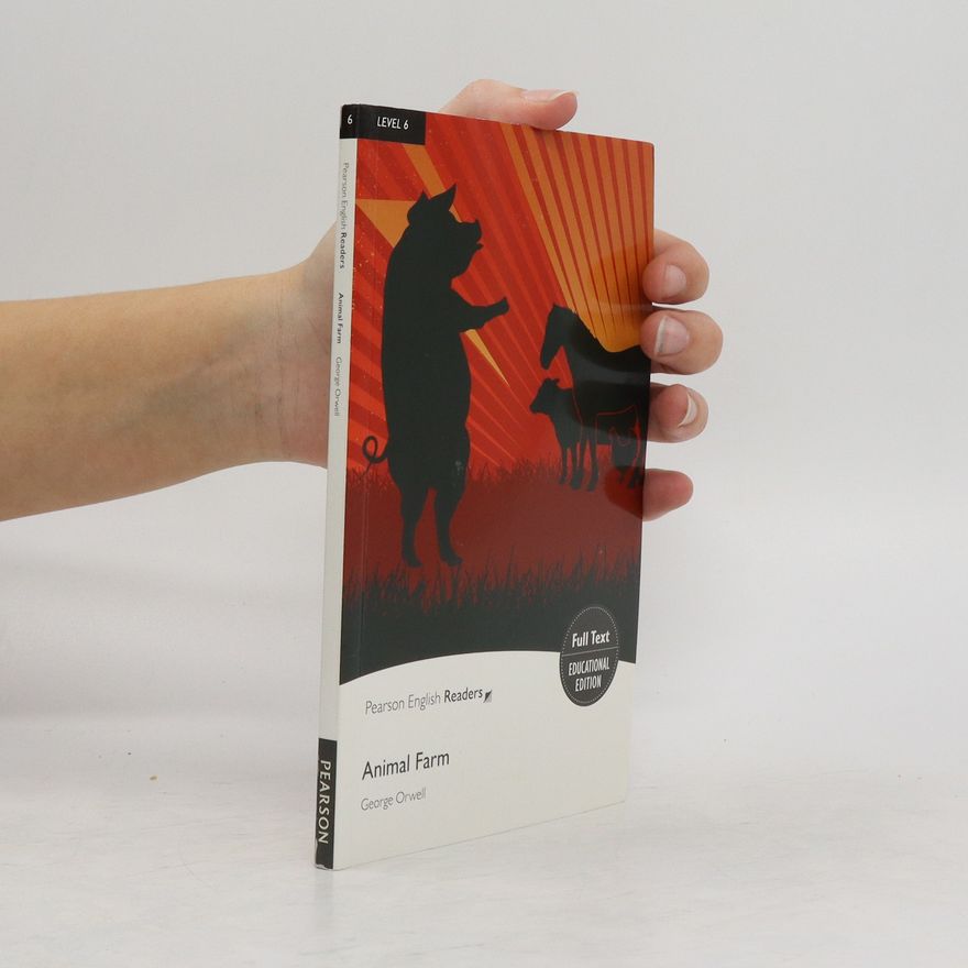 Pearson Education, Limited Level 6: Animal Farm