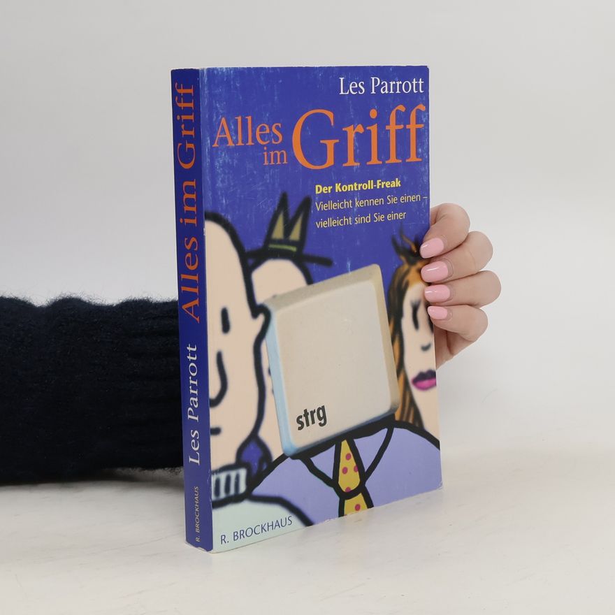 Les Parrott Alles im Griff