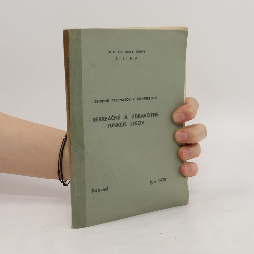 Various authors Rekreačné a zdravotné funkcie lesov