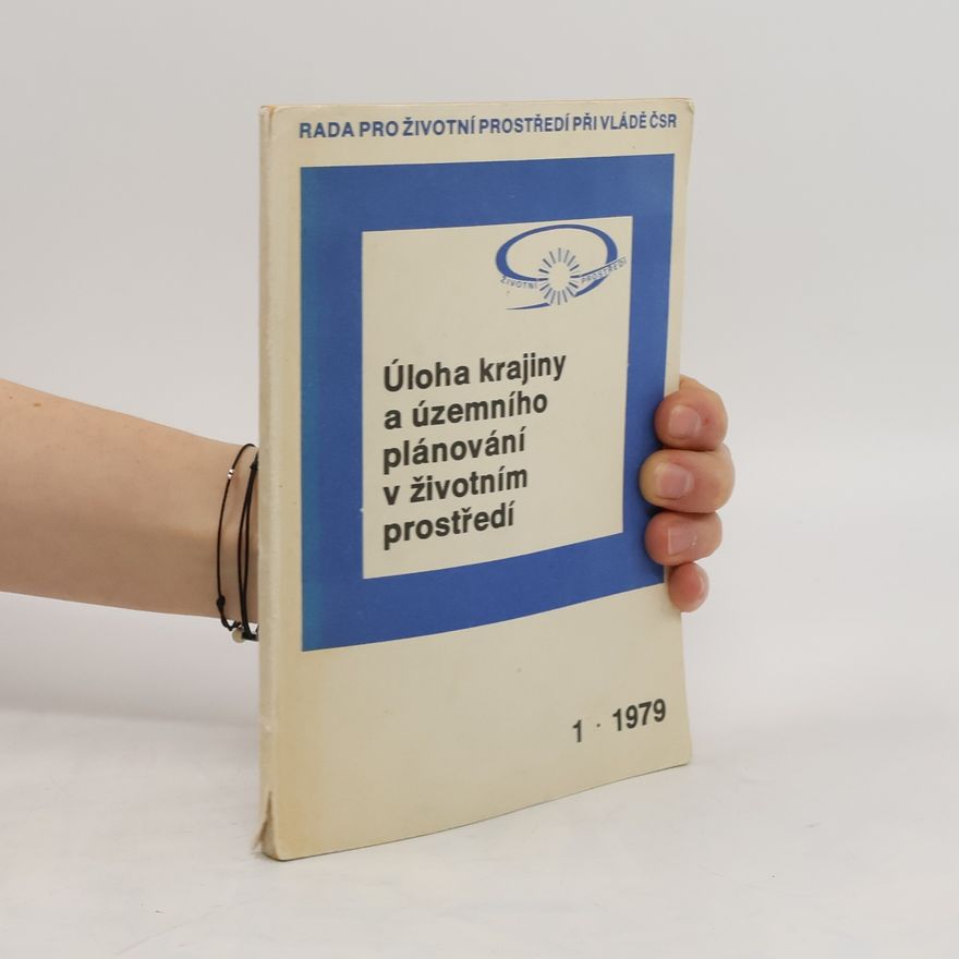 Autorenkollektiv Úloha krajiny a územního plánování v životním prostředí