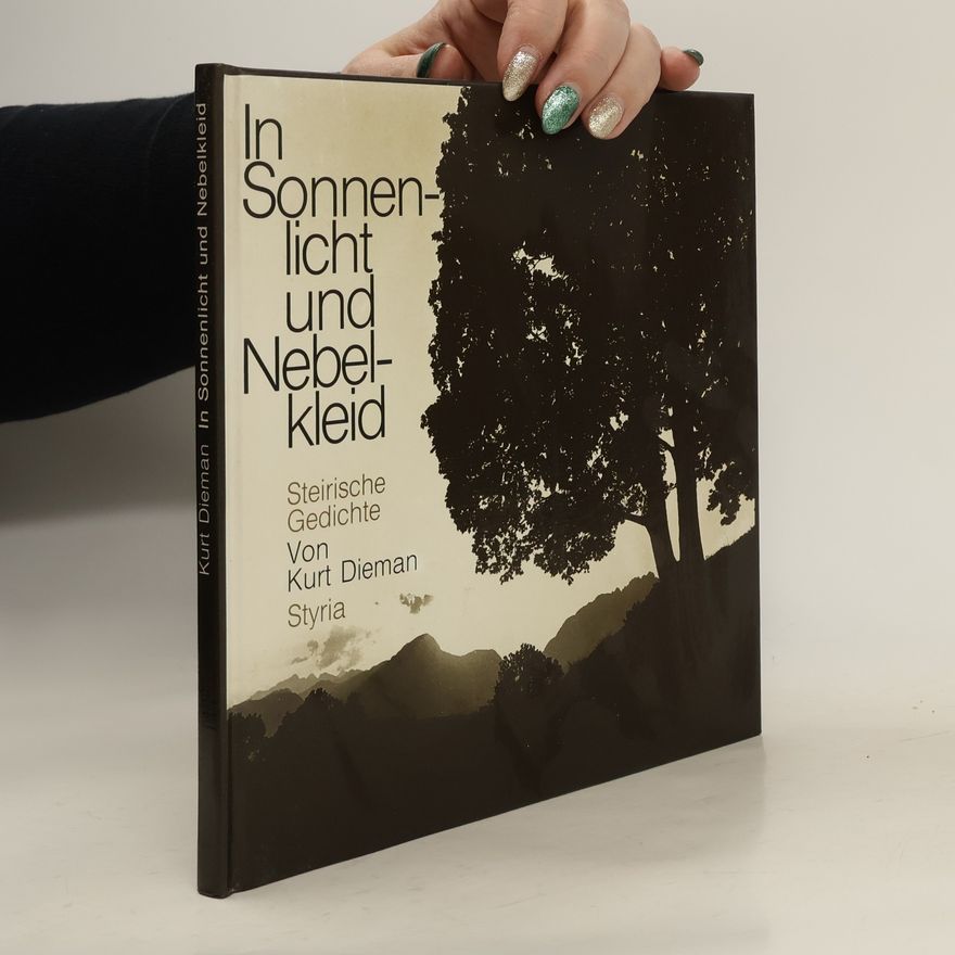 Kurt Dieman-Dichtl In Sonnenlicht und Nebelkleid