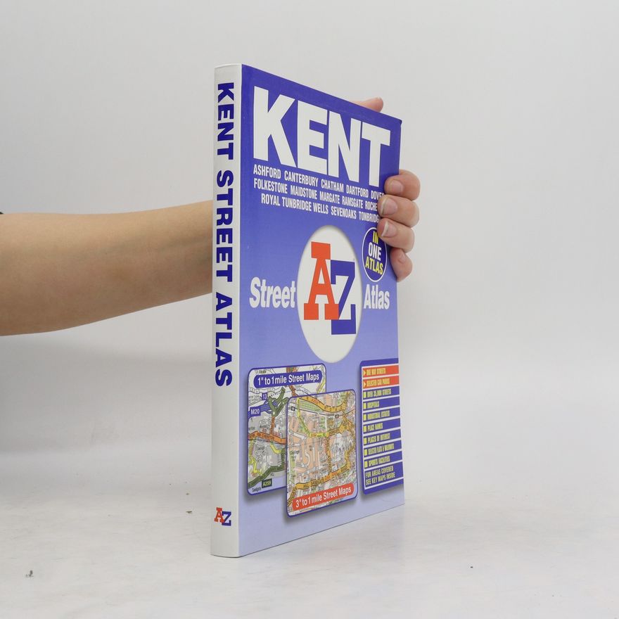 Kolektiv autorů Kent A-Z Street Atlas