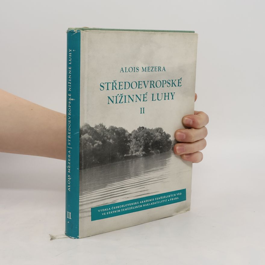 Alois Mezera Středoevropské nížinné luhy II.