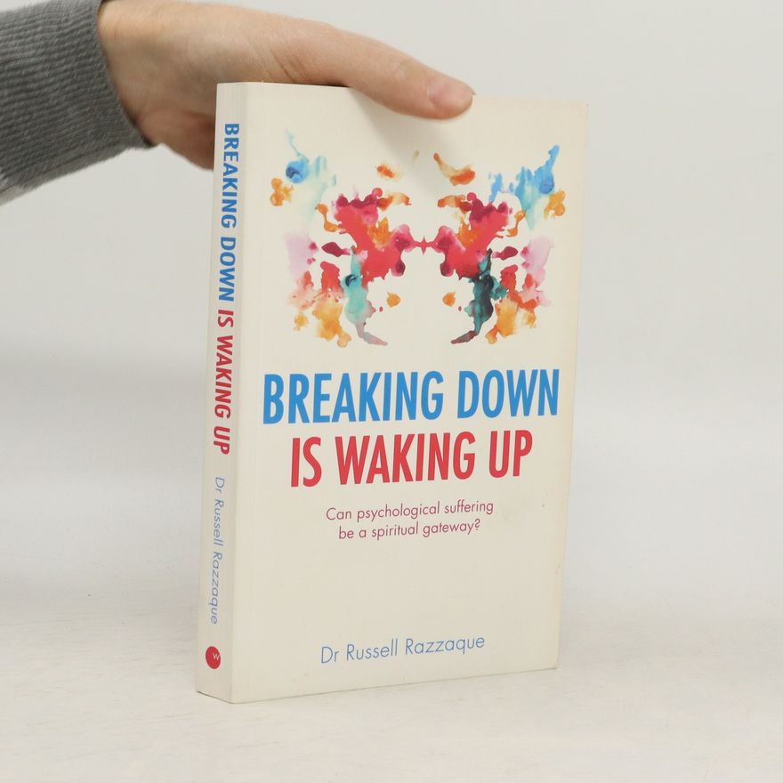 Russell Razzaque Breaking Down is Waking Up
