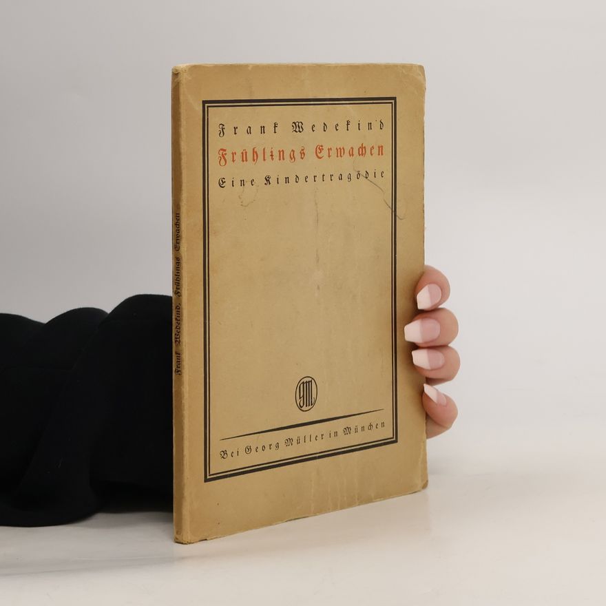 Frank Wedekind Frühlings Erwachen