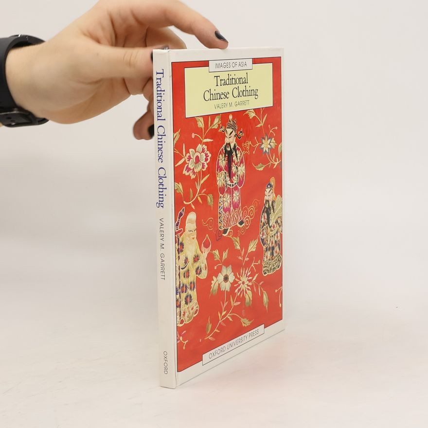 Valery M. Garrett Traditional Chinese Clothing