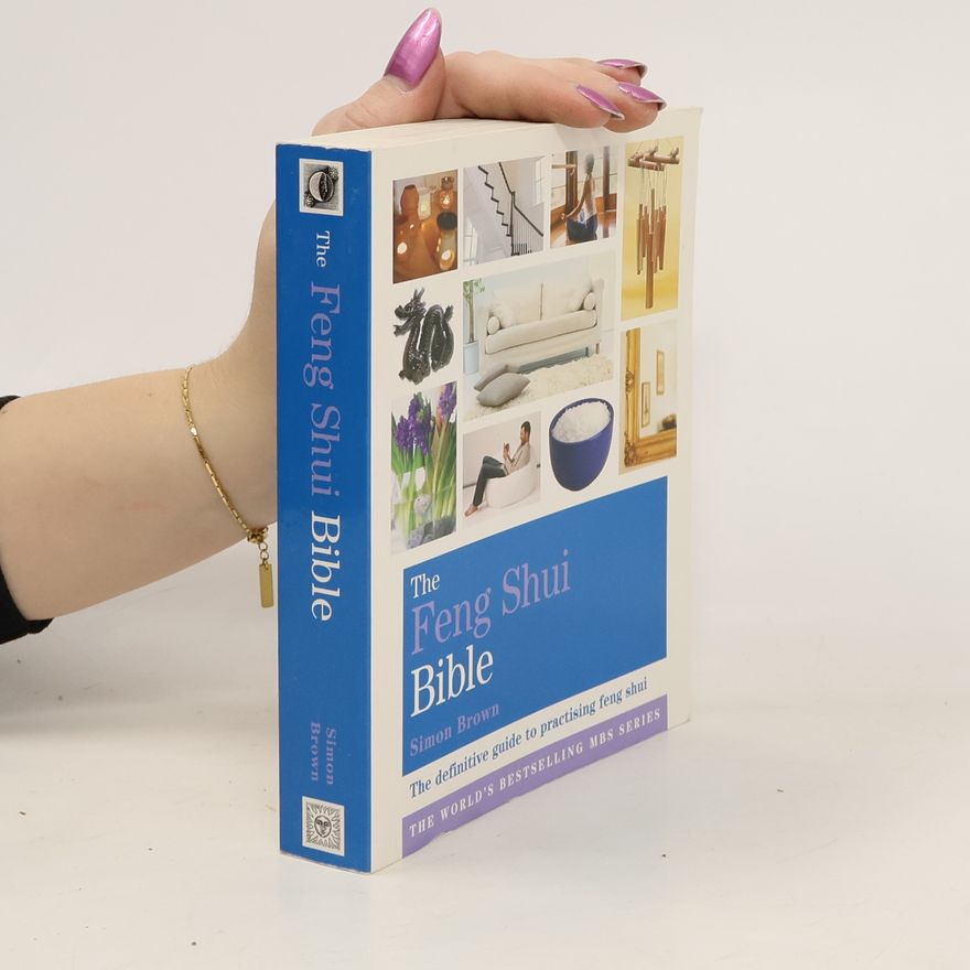 Simon Brown The Feng Shui Bible