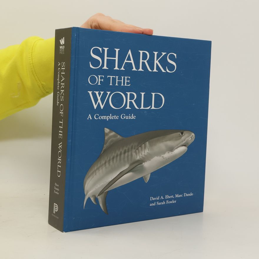 Sarah L. Fowler Sharks of the World