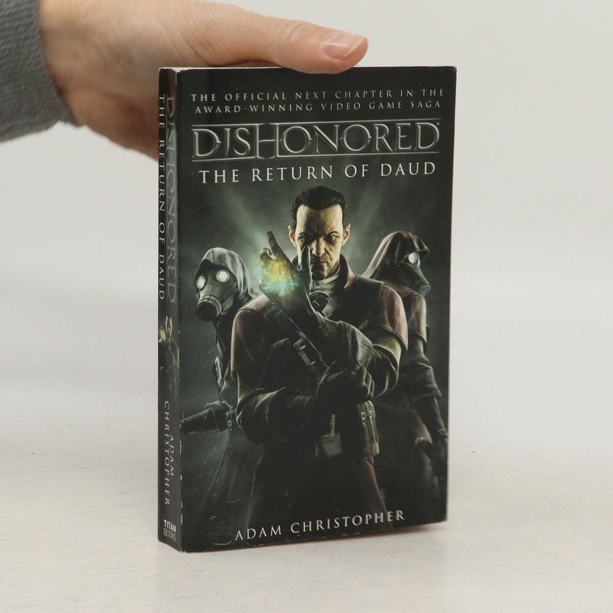 Adam Christopher Dishonored - The Return of Daud