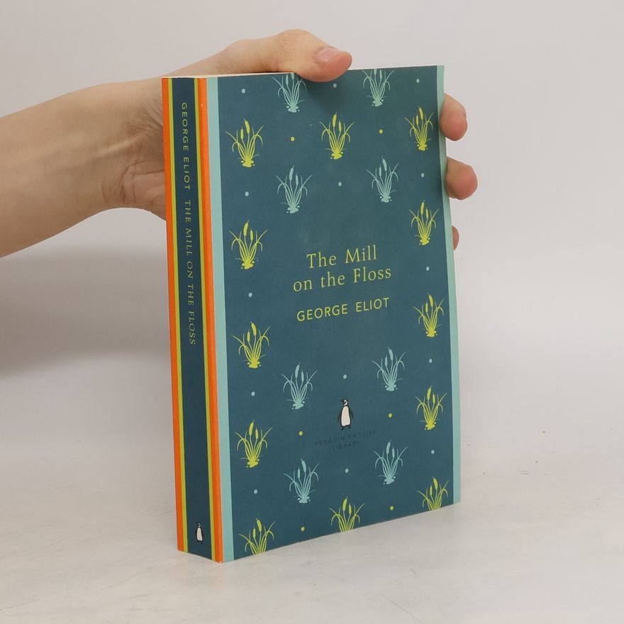 George Eliot The Mill on the Floss