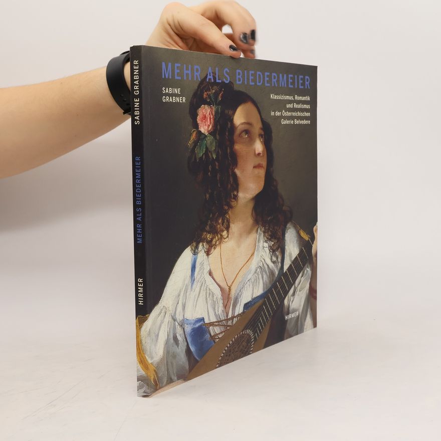 Sabine Grabner Mehr als Biedermeier