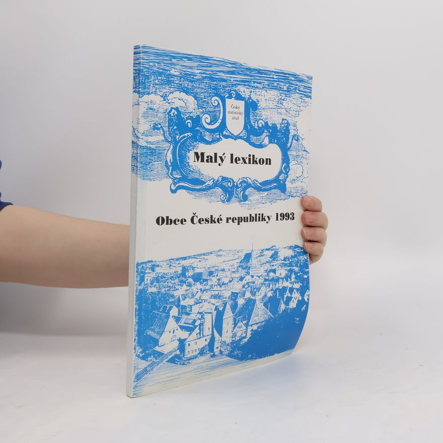 Various authors Malý lexikon. Obce České republiky 1993
