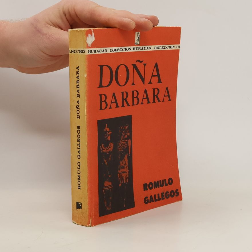 Rómulo Gallegos Doña Bárbara