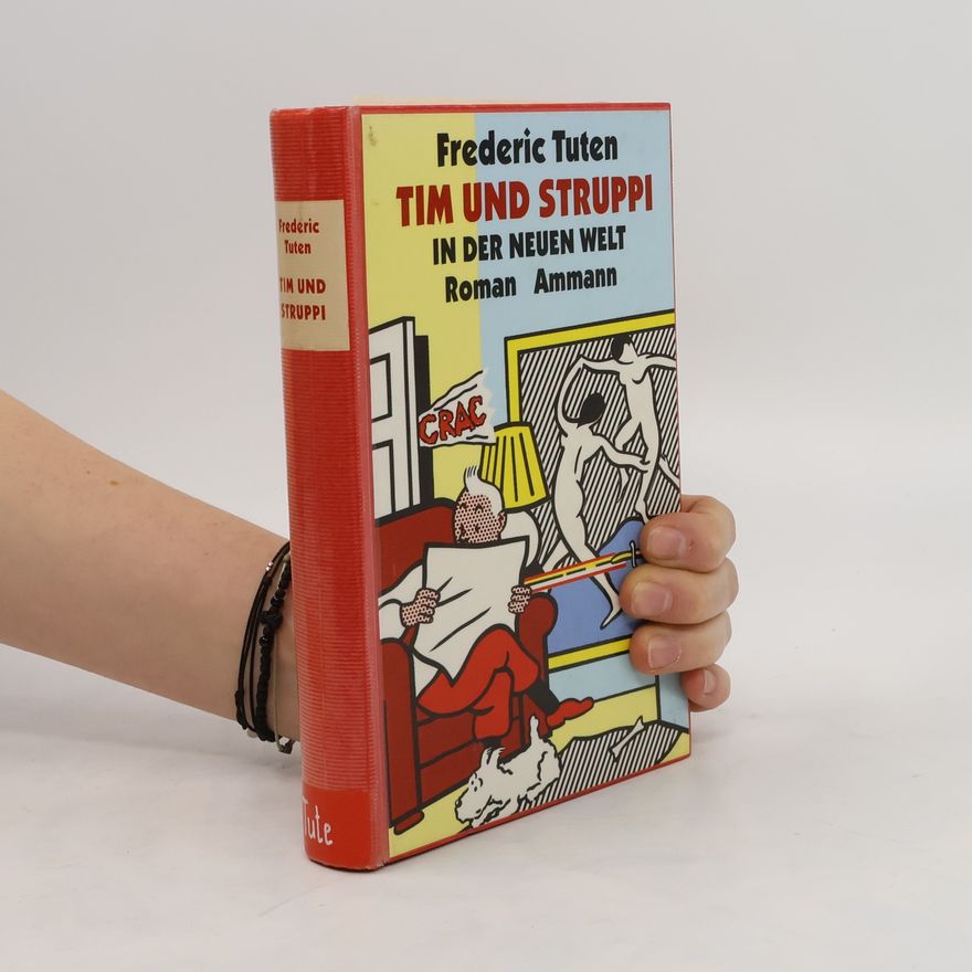 Frederic Tuten Tim und Struppi in der Neuen Welt