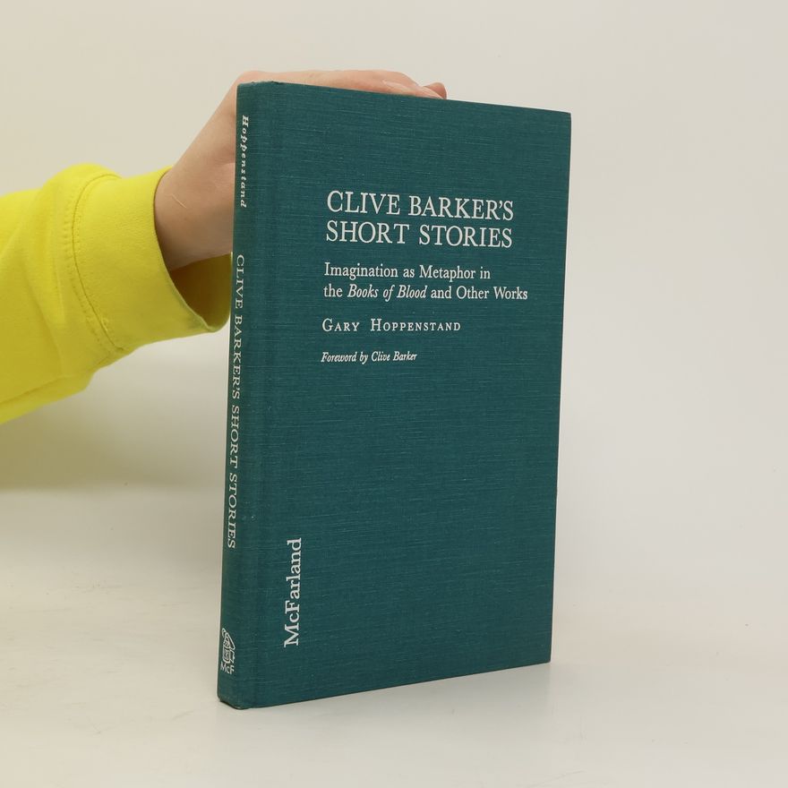 Gary Hoppenstand Clive Barker's Short Stories