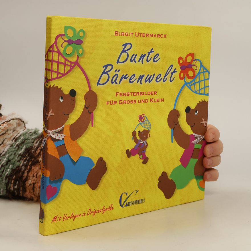 Birgit Utermarck Bunte Bärenwelt
