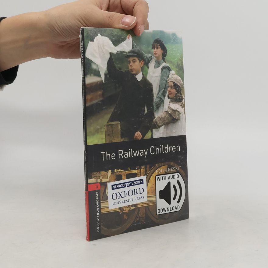 Edith Nesbit Oxford Bookw 3 The Railway Children+Mp3P