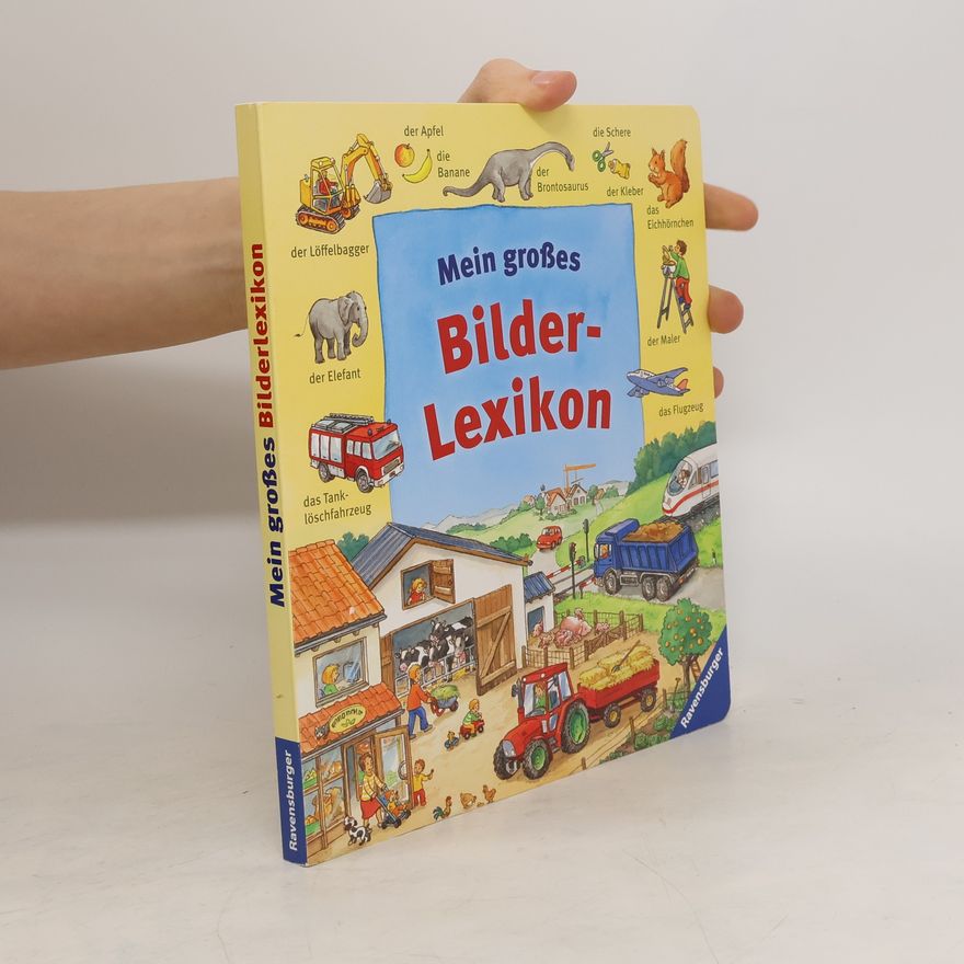 Autorenkollektiv Mein großes Bilderlexikon
