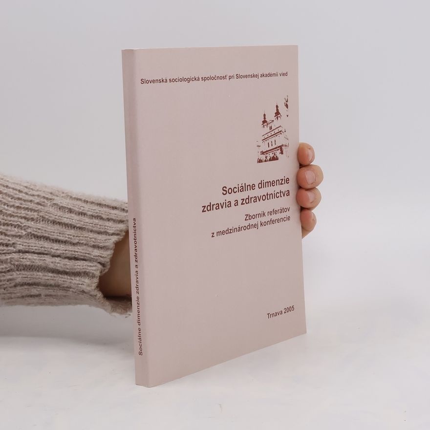 Collectif d'auteurs Sociálne dimenzie zdravia a zdravotníctva