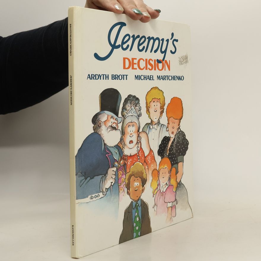 Ardyth Brott Jeremy's Decision