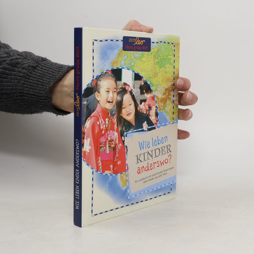 Julia Jochim Wie leben Kinder anderswo?