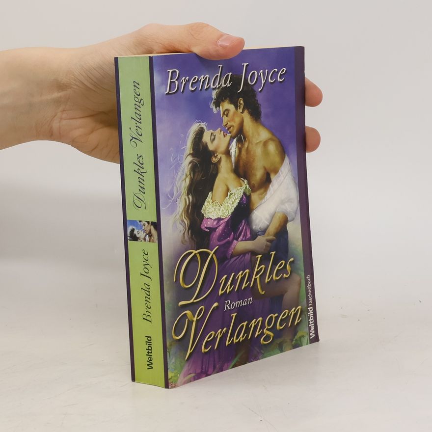 Brenda Joyce Dunkles Verlangen