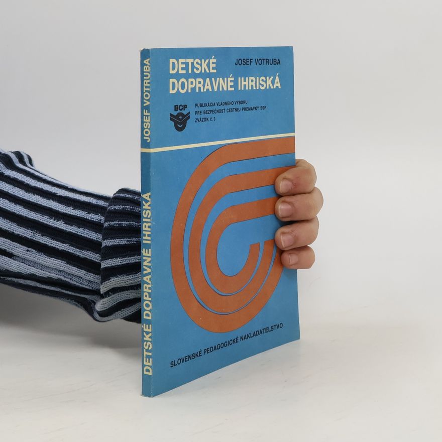 Josef Votruba Detské dopravné ihriská