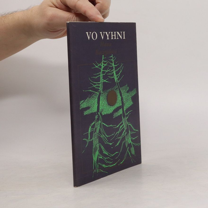 Hana Bacigálová Vo vyhni