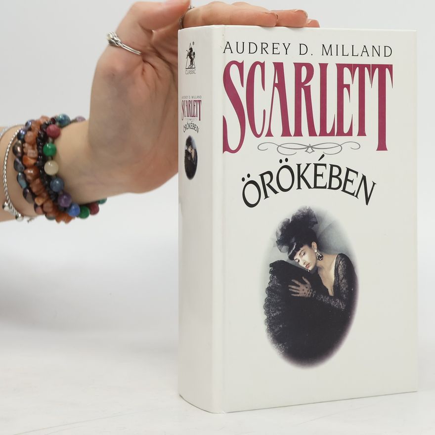 Audrey D. Milland Scarlett: Örökében
