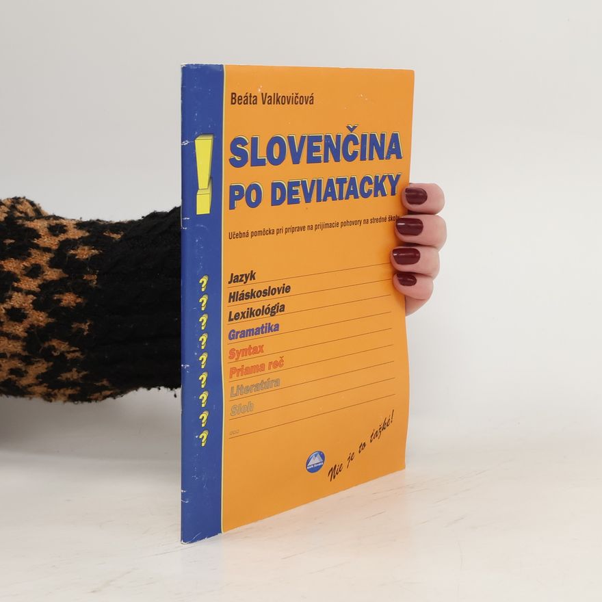 Beáta Valkovičová Slovenčina po deviatacky