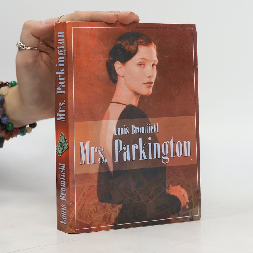 Louis Bromfield Mrs. Parkington