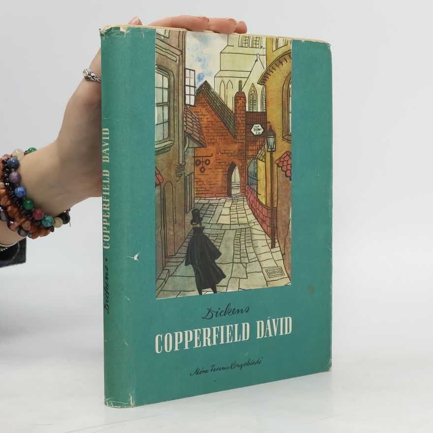 Charles Dickens Copperfield Dávid