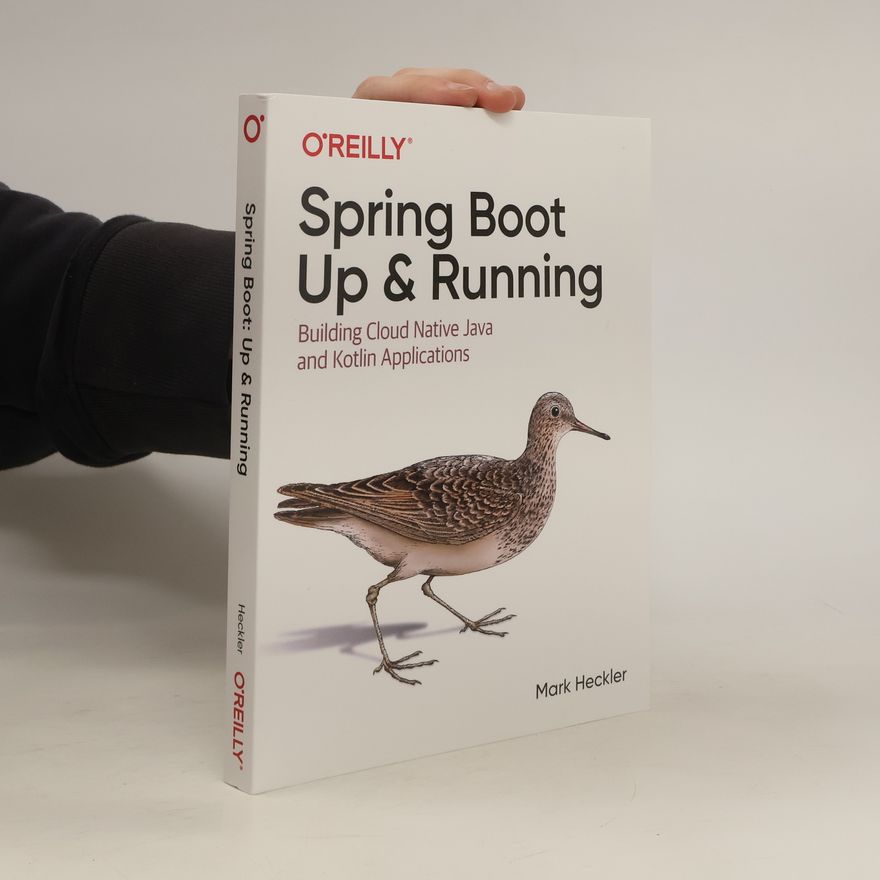 Mark Heckler Spring Boot. Up and Running