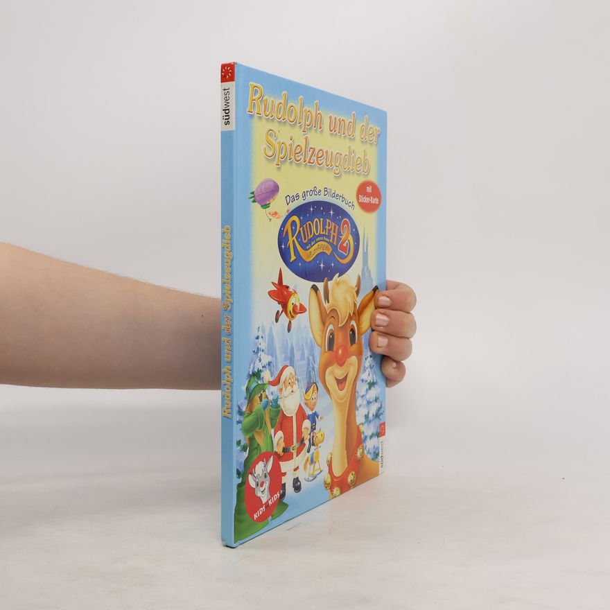 Autorenkollektiv Rudolph und der Spielzeugdieb