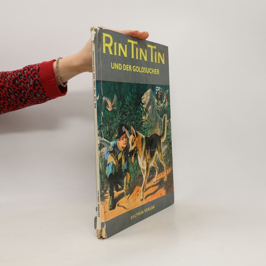 AA.VV. Rin Tin Tin und der Goldsucher