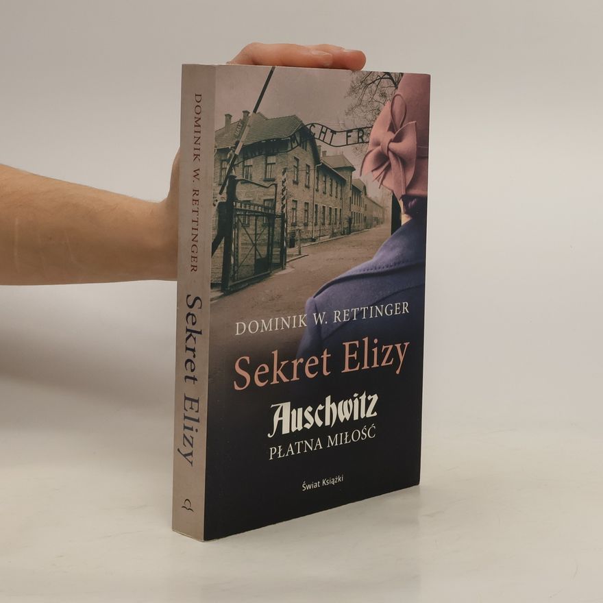 Dominik W. Rettinger Sekret Elizy
