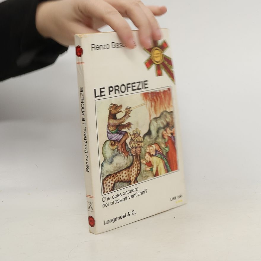 Renzo Baschera Le profezie