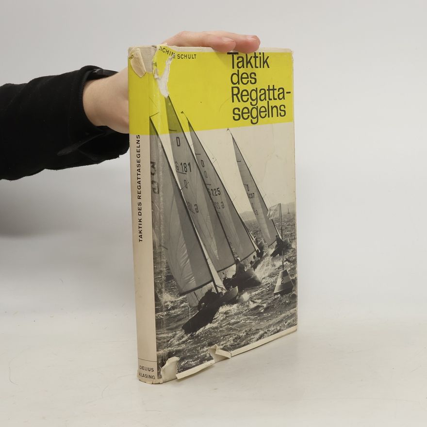 Joachim Schult Taktik des Regattasegelns