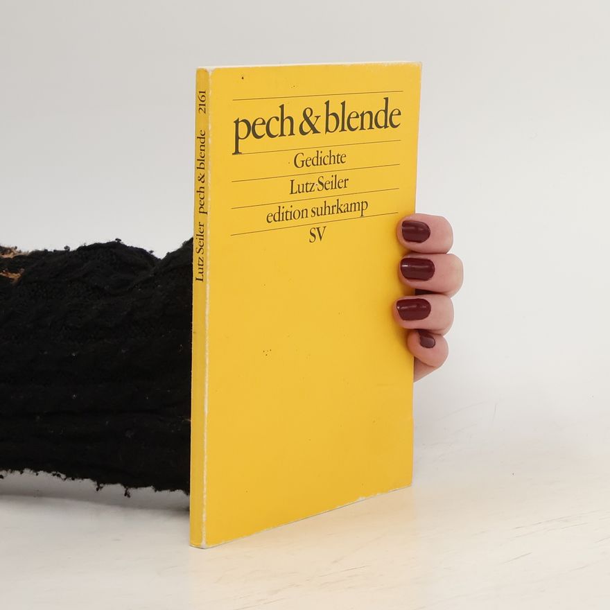 Lutz Seiler pech & blende