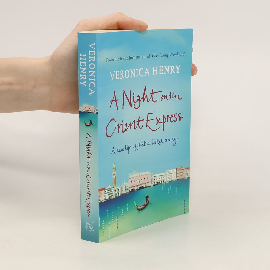 Veronica Henry A Night on the Orient Express