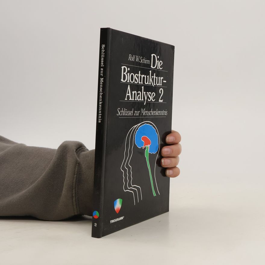 Rolf W. Schirm Die Biostruktur-Analyse 2