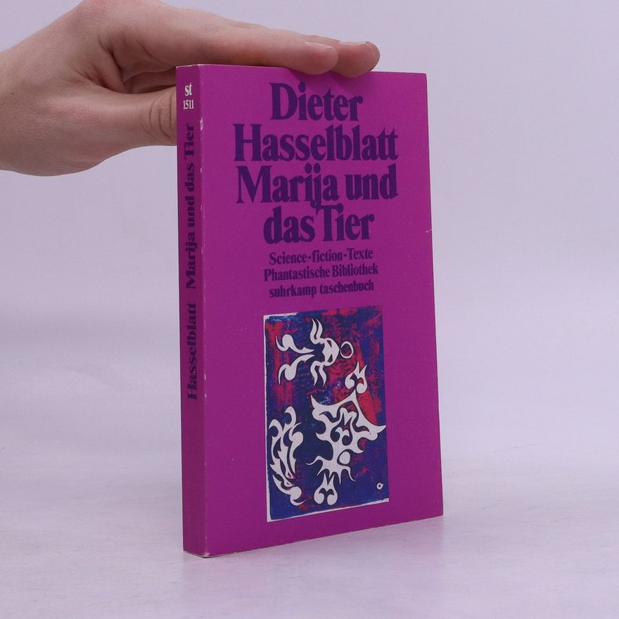Dieter Hasselblatt Marija und das Tier